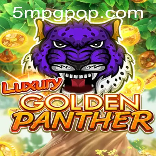 Exploring the Thrills of LUXURYGOLDENPANTHER: A Fascinating New Adventure