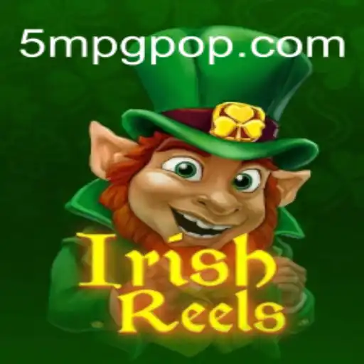 Exploring the Engaging World of IrishReels: A New Gaming Adventure by 5mpg.com