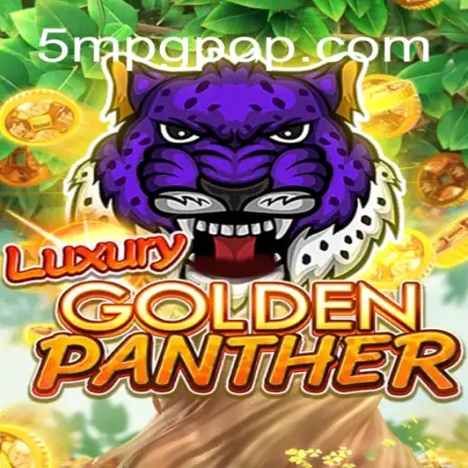 Exploring the Thrills of LUXURYGOLDENPANTHER: A Fascinating New Adventure